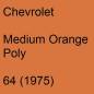 Preview: Chevrolet, Medium Orange Poly, 64 (1975).